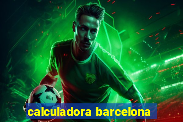 calculadora barcelona